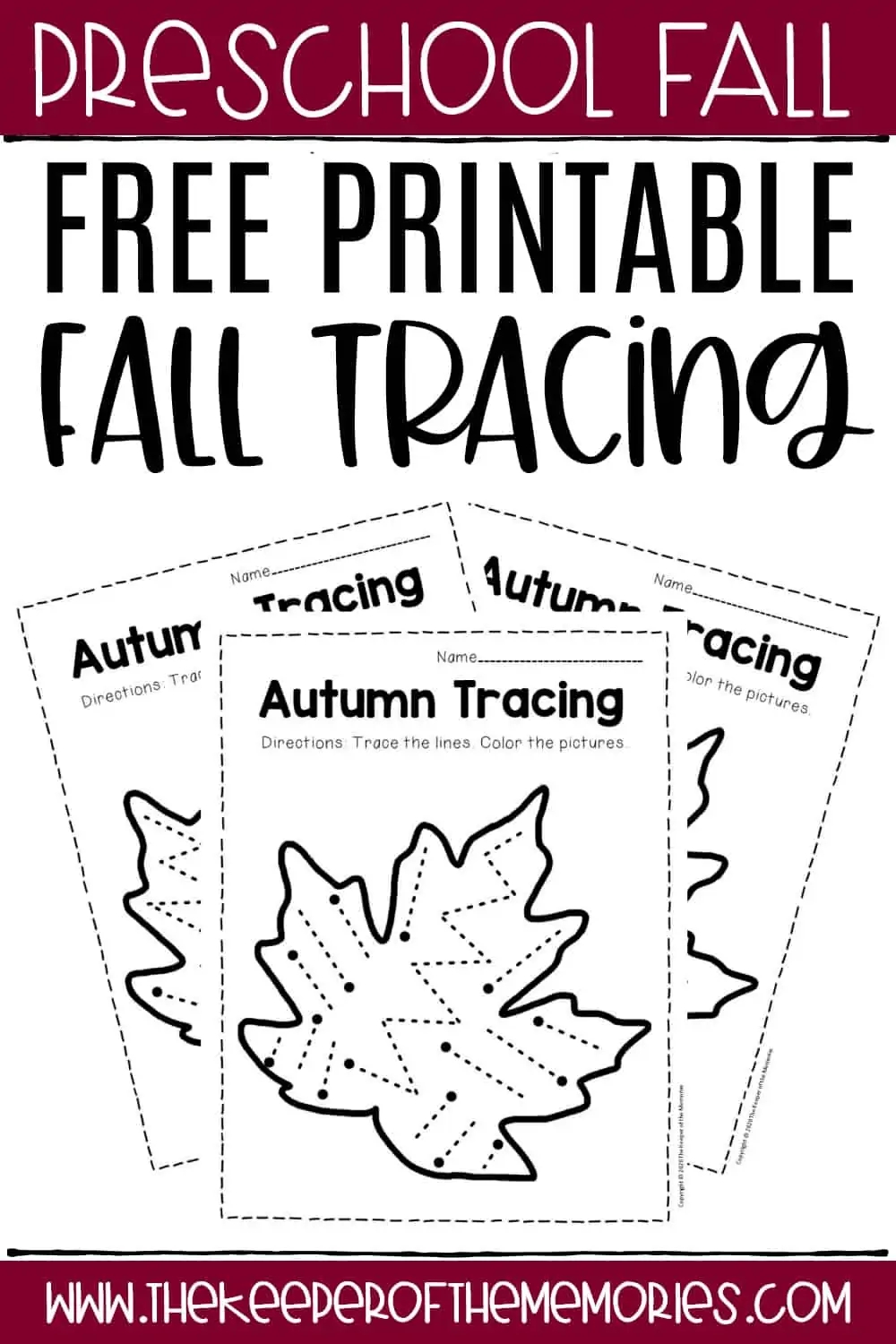 Free Printable Tracing Fall Preschool Worksheets The Keeper Of The Memories