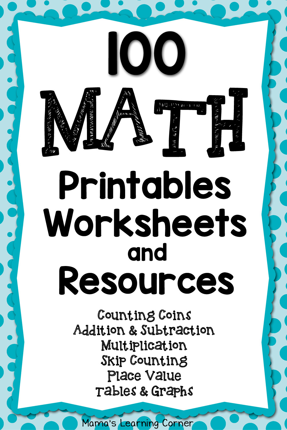 100 math printables and resources mamas learning corner